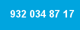 932 034 87 17 932 034 87 17